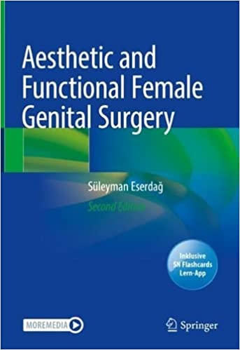 Aesthetic Functional Female Genital Surgery